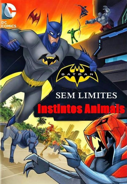 BATMAN INSTINTOS ANIMAIS DUBLADO 01 DVD